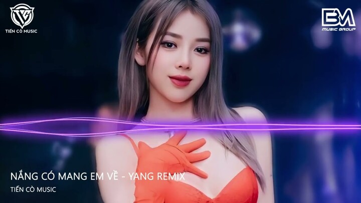 NẮNG CÓ MANG EM VỀ REMIX | SHARTNUSS FT TR.D & PHANKEO ( YANG REMIX ) NHẠC HOT TIKTOK