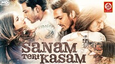 SANAM TERI KASAM Full Movie (HD) | Superhit Hindi Romantic Movie | Harshvardhan Rane & Mawra Hocane