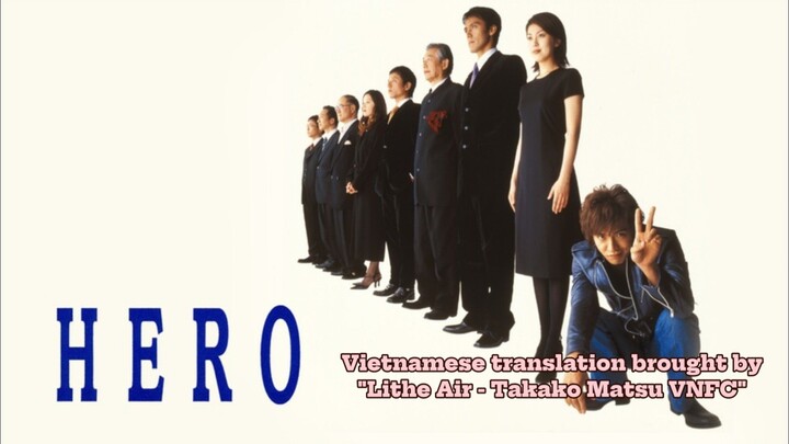 [1080p][Vietsub] HERO (2001) - Tập 11 (End)