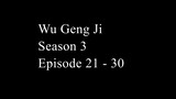 Wu Geng Ji Season 3 Episode 21 - 30 Subtitle Indonesia
