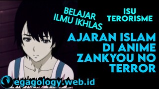Ajaran Islam di Anime Zankyou No Terror | Rekomendasi Anime | Alur Cerita Anime