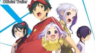 Hataraku Maou-sama!! 2nd Season (Zoku Hen) || Official Trailer