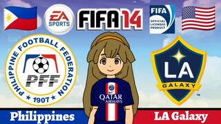 FIFA 14 | Philippines VS LA Galaxy (2011 Dream Cup)
