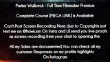 Parker Walbeck course -  Full Time Filmmaker Premium download