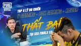 Những Lý Do Khiến V Gaming - Box Gaming -  Xavier Thất Bại Cay Đắng Tại Sea Finals S2 2020