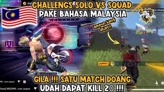 SOLO VS SQUAD KILL 20 !!! SAMBIL NGOMONG BAHASA MALAYSIA🇲🇾#dejetff #freefire