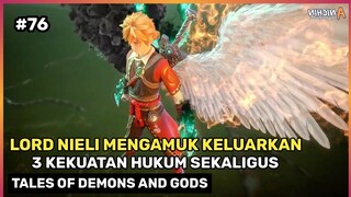 Epic Come Back ‼️ Keluarnya Sayap Malaikat Lord Nieli - Donghua Tales Of Demons And Gods Part 76