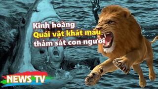 Ghê rợn những vụ quái vật khát máu thảm sát con người