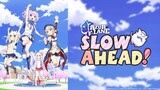 E4 - Azur Lane: Slow Ahead!