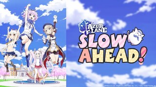 E3 - Azur Lane: Slow Ahead!