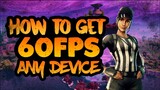 How To Get 60Fps Fortnite Mobile On Any Device!! 100% Works