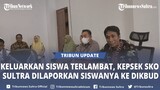🔴Siswa SKO Sulawesi Tenggara Laporkan Kepseknya di Dikbud Gegara Keluarkan Siswa yang Terlambat Apel