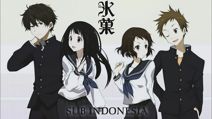 Hyouka Opening Sub Indonesia