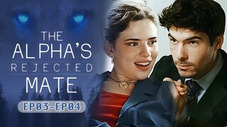 A handsome policeman falls in love with werewolf girl at first sight[The Alpha's Rejected Mate]EP4-5