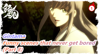 Gintama |Funny scenes that never get bored (Part 8)_1