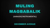 Muling Magbabalik - December Avenue (Karaoke/Instrumental Cover)