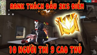 [ FREE FIRE ] TRẬN RANK CỦA THÁCH ĐẤU 2K5 ĐIỂM NHƯ THẾ NÀO?