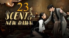 EP23/28 Scent of New Dawn (2025)