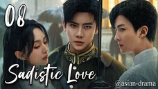 Sadistic Love (2025) – Eps. 08 [Sub Indo]
