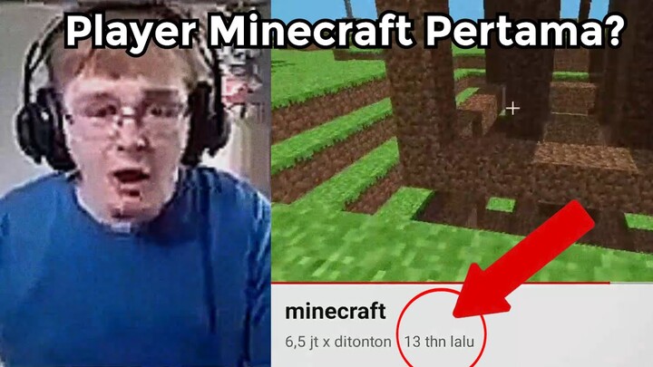 Youtuber Minecraft Pertama Di Dunia...