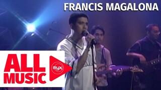 FRANCIS MAGALONA - Kaleidoscope World (MYX Live! Performance)