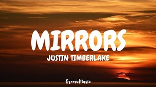 Justin Timberlake - Mirrors (Lyrics)