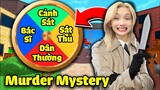 Nếu Mình Trở Thành SÁT THỦ Trong Murder Mystery Và Cái Kết Là…