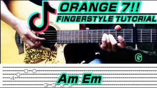 Orange 7 (Tiktok Anime Song) Guitar Fingerstyle | Tabs + Chords