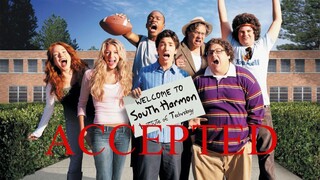 ACCEPTED - 2006 | Teen Comedy