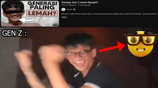 Kenapa Gen Z Aneh?...