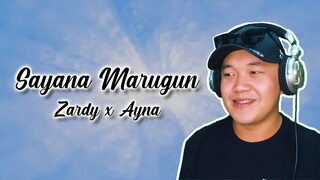 Sayana Marugun - Zardy x Ayna (Official Lyric Video)