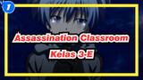 [Assassination Classroom] Kelas 3-E, Selamat Liburan_1