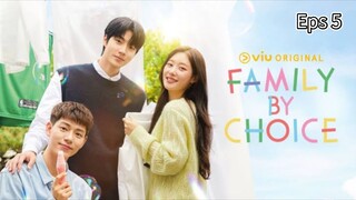 Family by Choice eps 5 sub indo🌻