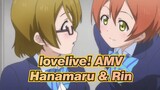 lovelive! AMV
Hanamaru & Rin
