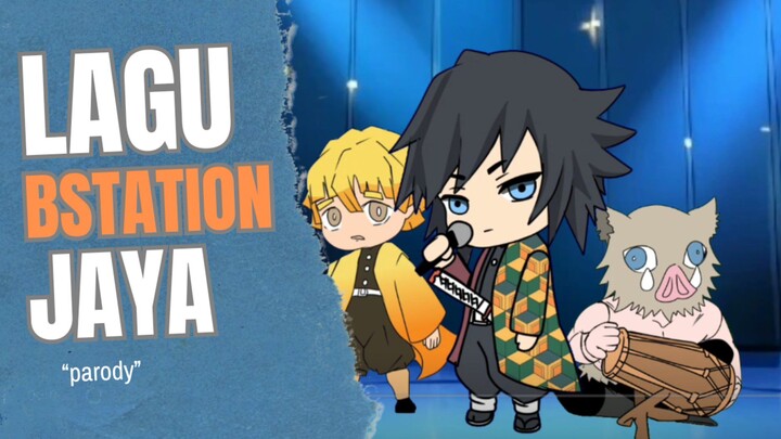 LAGU BSTATION JAYA! (PARODI)