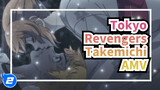 Tokyo Revengers
Takemichi AMV_2