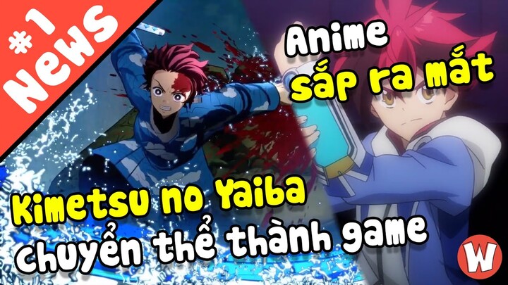 Kimetsu No Yaiba chuyển thể thành Game | Anime sắp ra mắt tháng 4 | W2W Anime News #1