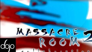 【火柴人】屠杀室联合2︱The Massacre Room Collab 2 (hosted by Atsukedaime)