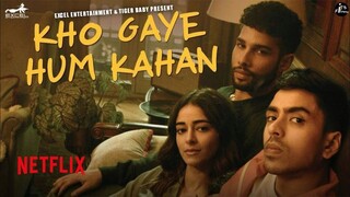Kho Gaye Hum Kahan | Hindi movie (2023)