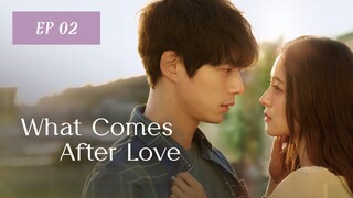 What Comes After Love__1. ENG SUB (2024)