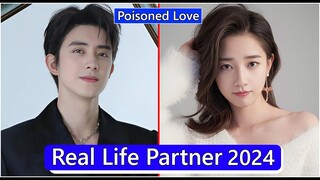 Ao Rui Peng And Ma Meng Wei (Poisoned Love) Real Life Partner 2024