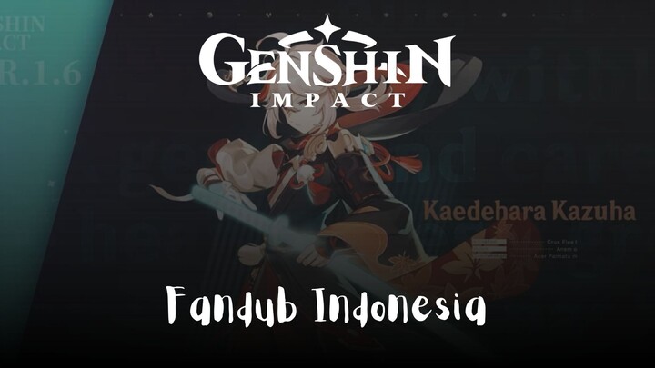 Demo Karakter — "Kaedehara Kazuha: Wujud Angin yang Menawan" | Genshin Impact Fandub Indonesia