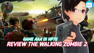 GAME AAA DI HP?!! Review Game The Walking Zombie 2 - [Vtuber Indonesia]