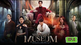 Midnight Museum EP.6