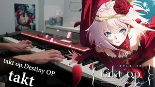 《宿命回响：命运节拍》OP「タクト(takt)」钢琴翻奏