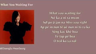 [Phiên âm tiếng Việt] What You Waiting For - Jeon Somi