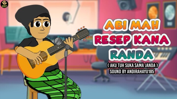 ABI MAH RESEP KANA RANDA