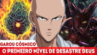 GAROU MODO HORROR CÓSMICO O PRIMEIRO NÍVEL DE DESASTRE DEUS OFICIAL EM ONE PUNCH MAN?