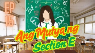 𝓐𝓷𝓰 𝓶𝓾𝓽𝔂𝓪 𝓷𝓰 Section E-15