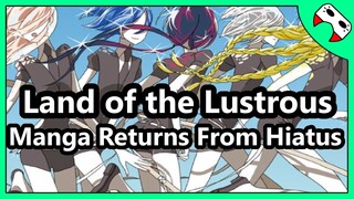 Land of the Lustrous Manga Returns from Hiatus